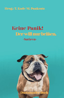 Keine Panik! Der will nur beißen - Satiren_